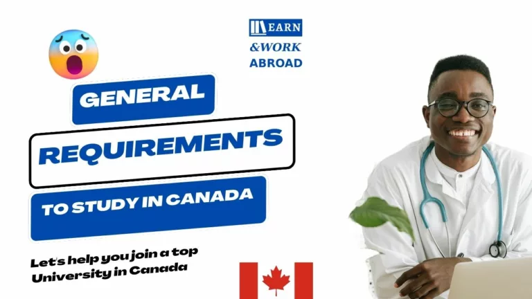 General Requirements To Apply And Study In Canada: Download A Free Guide And Checklist.